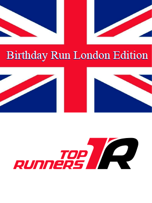 TOP RUNNERS Birthday Run London Edition 2020